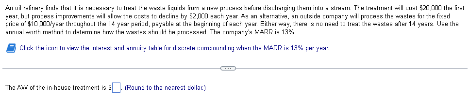 An Oil Refinery Finds That It Is Necessary To Treat The Waste Liquids From A New Process Before Discharging Them Into A 1