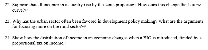 22 Suppose That All Incomes In A Country Rise By The Same Proportion How Does This Change The Lorenz Curve 23 Why Ha 1