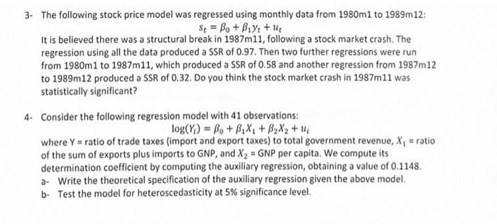 3 The Following Stock Price Model Was Regressed Using Monthly Data From 1980m1 To 1989m12 St Bo B Yt Ut It Is Be 1