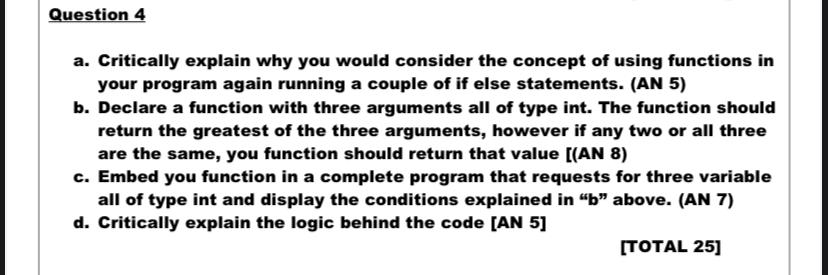 Question 4 A Critically Explain Why You Would Consider The Concept Of Using Functions In Your Program Again Running A C 1