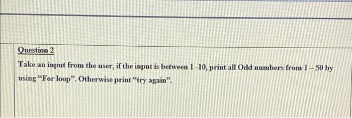 Question 1 4 Solve The Following Series By Using While Loop Y 3 45 3 56 3 67 3 Nn 1 Question 2 T 2