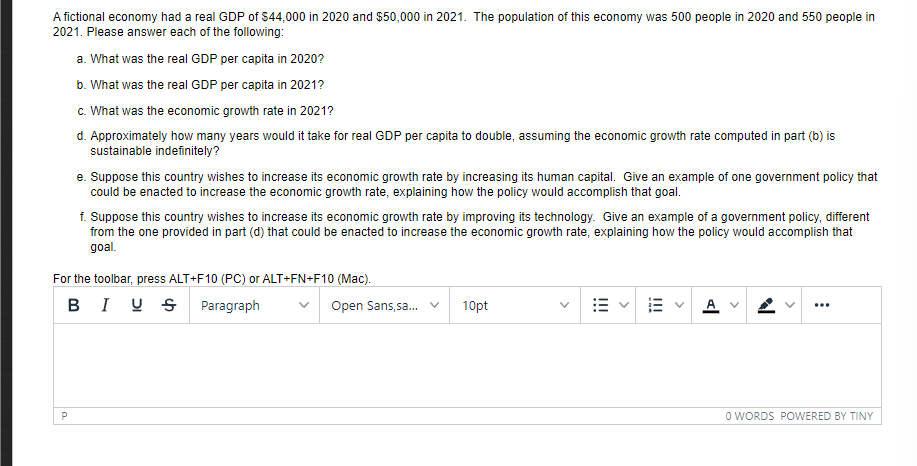 A Fictional Economy Had A Real Gdp Of 44 000 In 2020 And 50 000 In 2021 The Population Of This Economy Was 500 People 1