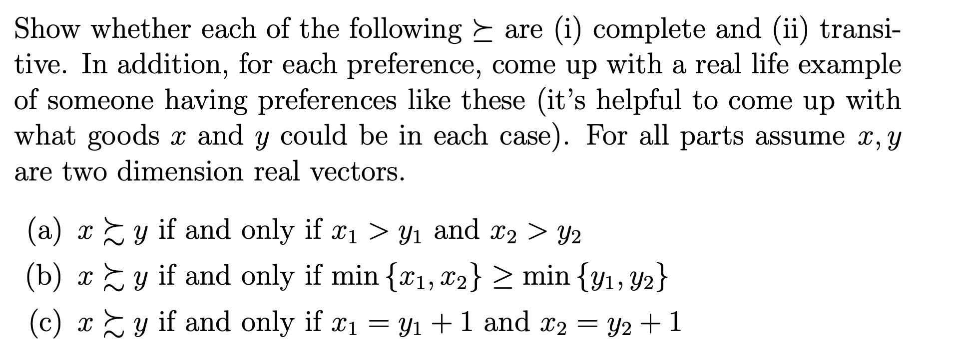 Show Whether Each Of The Following Are I Complete And Ii Transi Tive In Addition For Each Preference Come Up W 1
