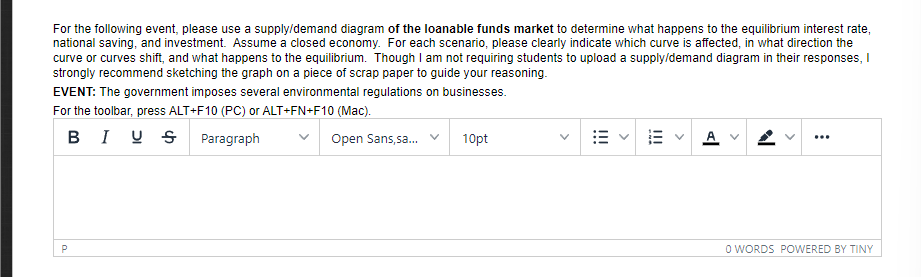 For The Following Event Please Use A Supply Demand Diagram Of The Loanable Funds Market To Determine What Happens To Th 1