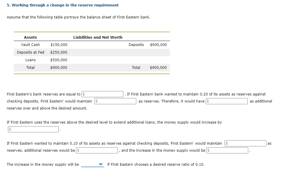 5 Working Through A Change In The Reserve Requirement Assume That The Following Table Portrays The Balance Sheet Of Fir 1