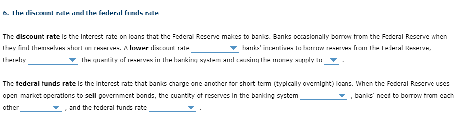 6 The Discount Rate And The Federal Funds Rate The Discount Rate Is The Interest Rate On Loans That The Federal Reserve 1