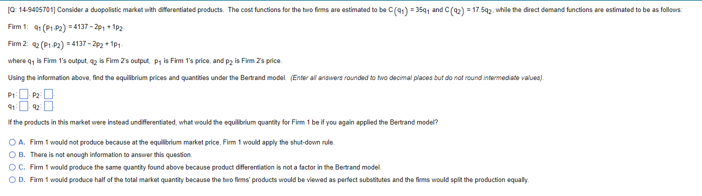 Q 14 9405701 Consider A Duopolistic Market With Differentiated Products The Cost Functions For The Two Firms Are Est 1