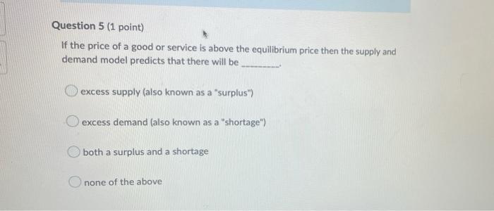 Question 1 1 Point Which Expression Refers To The Inverse Negative Relationship Between Price And Quantity Demanded 2