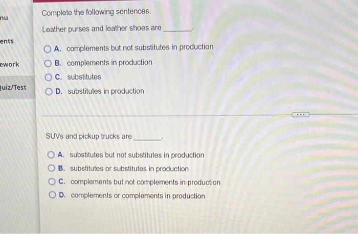 Mu Ents Ework Quiz Test Complete The Following Sentences Leather Purses And Leather Shoes Are O A Complements But Not 1