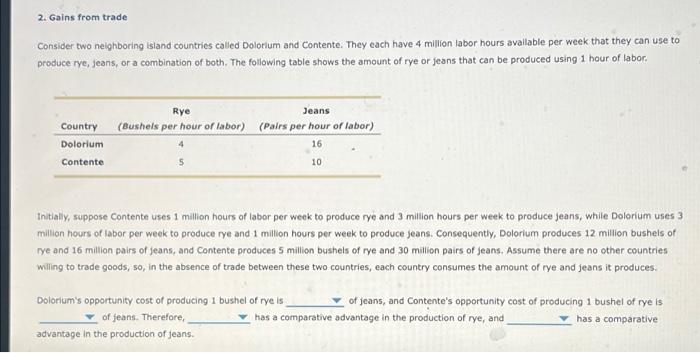 2 Gains From Trade Consider Two Neighboring Island Countries Called Dolorium And Contente They Each Have 4 Million Lab 1