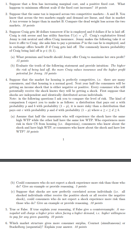 1 Suppose That A Firm Has Increasing Marginal Cost And A Positive Fixed Cost What Happens To Minimum Efficient Scale 1