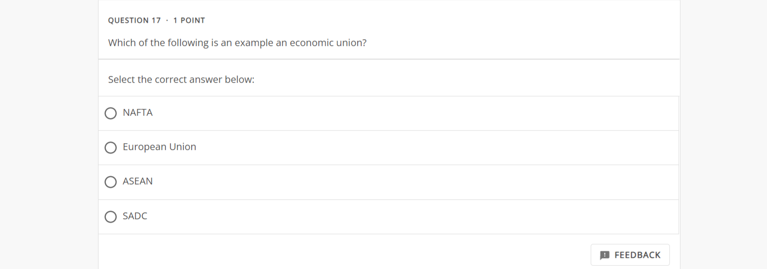 Question 17 1 Point Which Of The Following Is An Example An Economic Union Select The Correct Answer Below Nafta Euro 1
