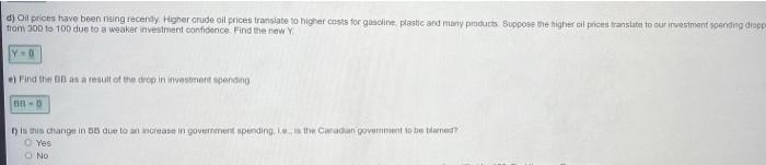 Let The Canadian Economy Be Described Below You Are An Economist In The Department Of Finance Ottawa C 55 0 8yd Y 2