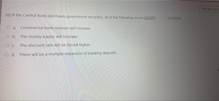Time Left 2 21 20 11 If The Required Reserve Ratio Is 0 03 There Are No Excess Reserves And People Want To Hold No Cu 6