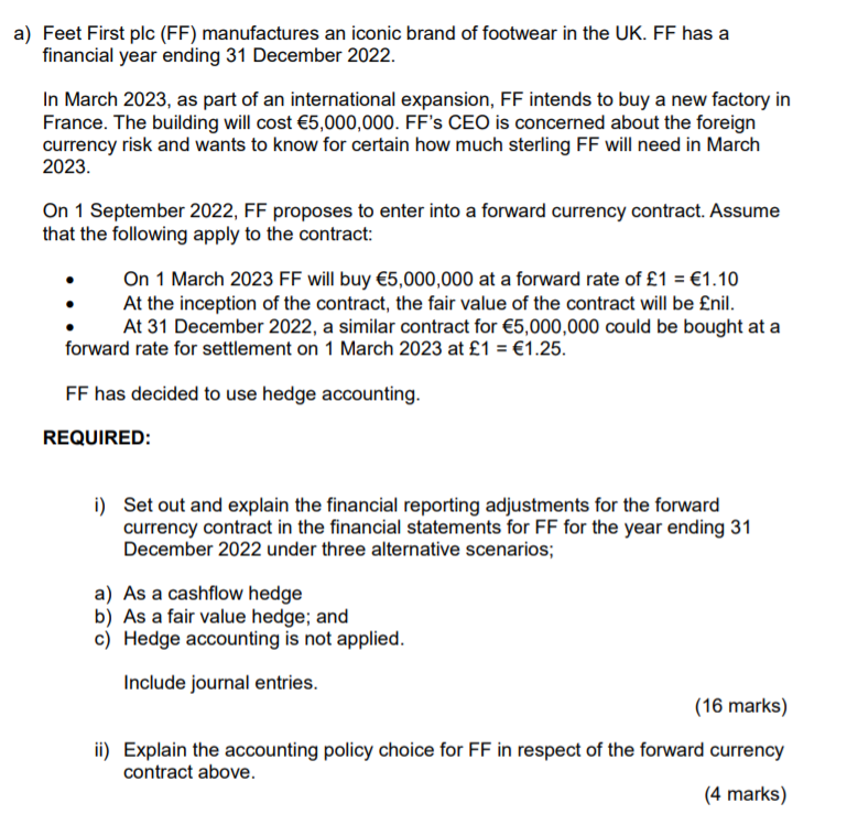 A Feet First Plc Ff Manufactures An Iconic Brand Of Footwear In The Uk Ff Has A Financial Year Ending 31 December 20 1