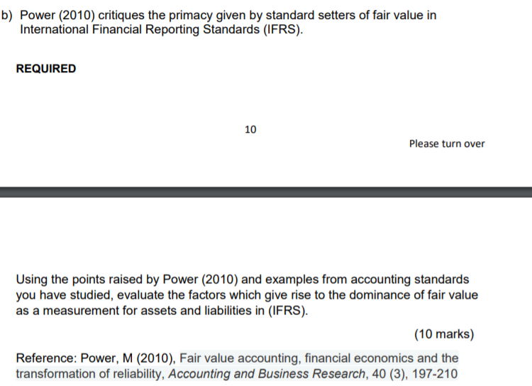 B Power 2010 Critiques The Primacy Given By Standard Setters Of Fair Value In International Financial Reporting Stand 1