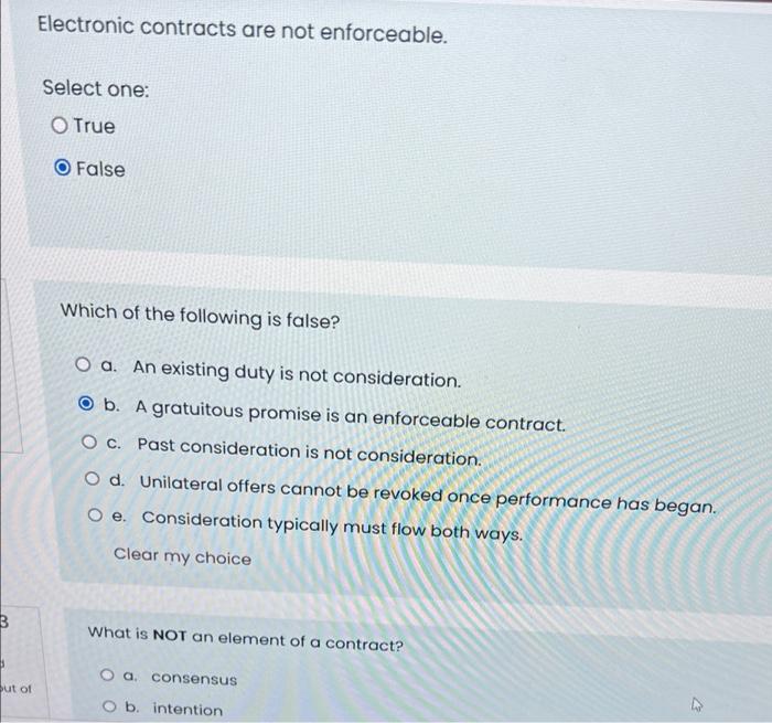 3 3 Out Of Electronic Contracts Are Not Enforceable Select One O True False Which Of The Following Is False O A An E 1