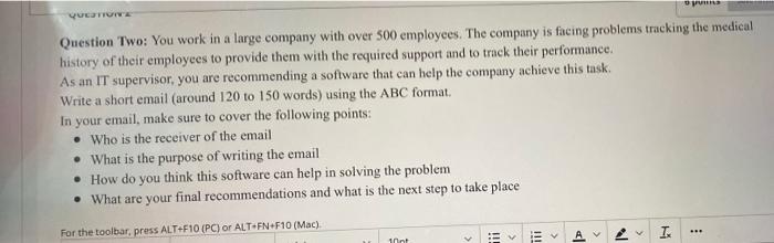 Ord Questa Question Two You Work In A Large Company With Over 500 Employees The Company Is Facing Problems Tracking Th 1