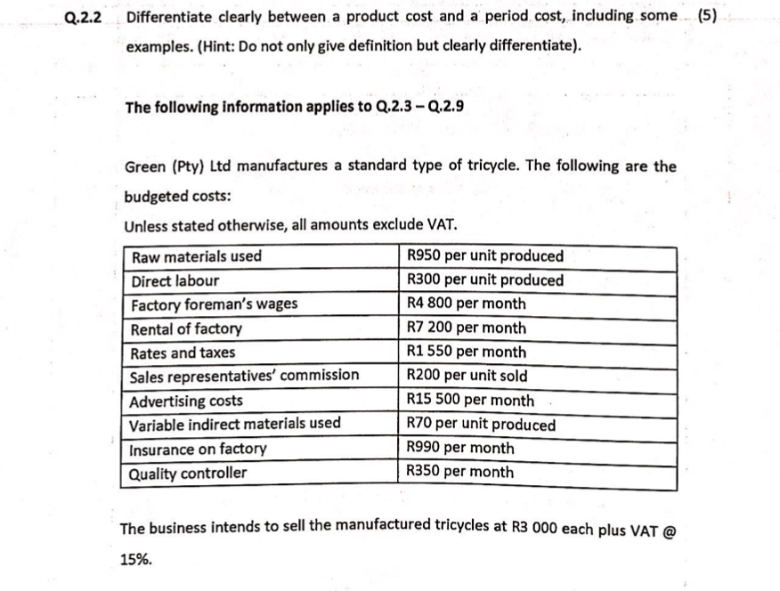 Q 2 2 Differentiate Clearly Between A Product Cost And A Period Cost Including Some 5 Examples Hint Do Not Only Gi 1