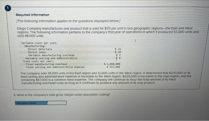 Required Information The Following Information Applies To The Questions Displayed Below Diego Company Manufactures On 1