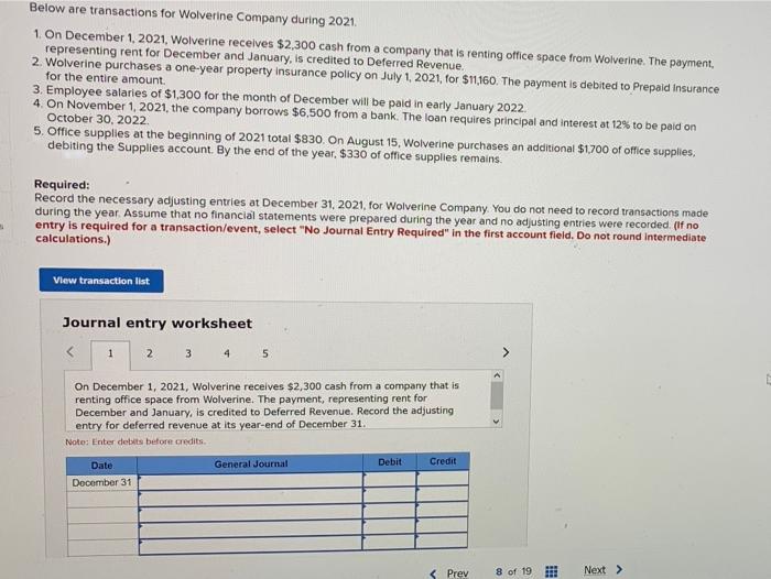 Below Are Transactions For Wolverine Company During 2021 1 On December 1 2021 Wolverine Receives 2 300 Cash From A 1