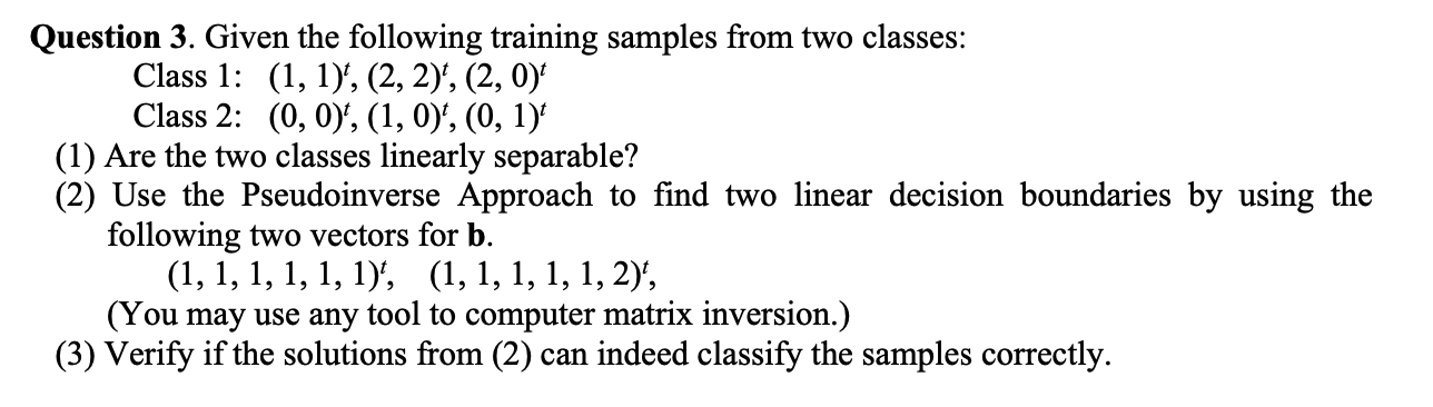 Question 3 Given The Following Training Samples From Two Classes Class 1 1 1 2 2 2 0 Class 2 0 0 1 1
