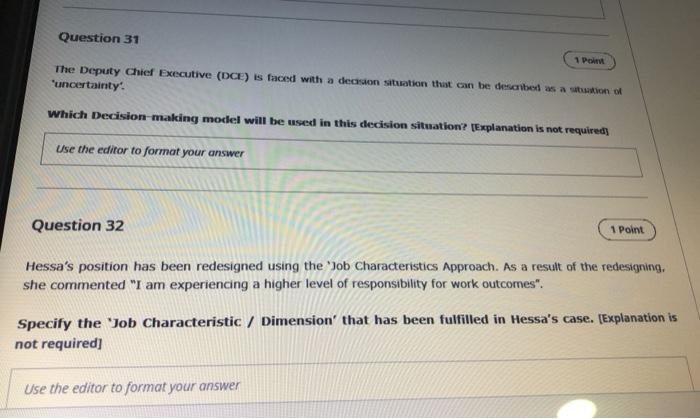 Question 31 1 Point The Deputy Chief Executive Dce Is Faced With A Decision Situation That Can Be Described As A Situa 1