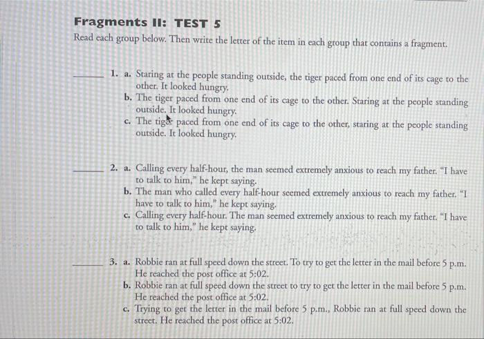 Fragments Ii Test 5 Read Each Group Below Then Write The Letter Of The Item In Each Group That Contains A Fragment 1 1