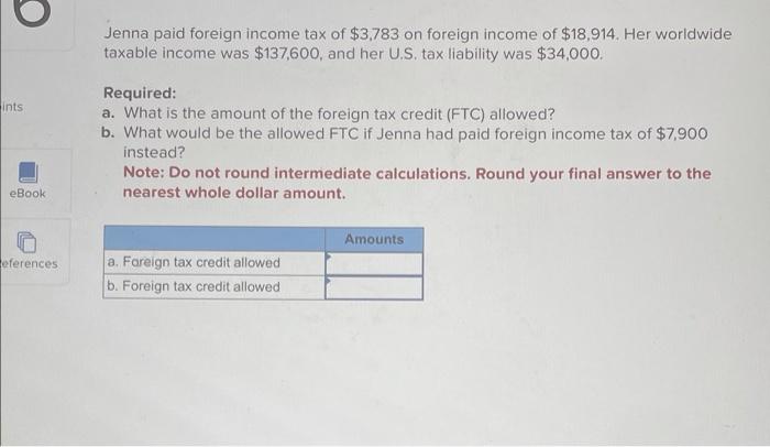 Ints Ebook Eferences Jenna Paid Foreign Income Tax Of 3 783 On Foreign Income Of 18 914 Her Worldwide Taxable Income 1