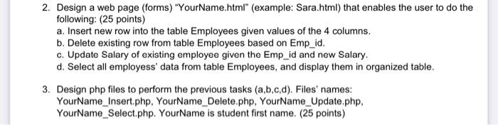 2 Design A Web Page Forms Yourname Html Example Sara Html That Enables The User To Do The Following 25 Points 1
