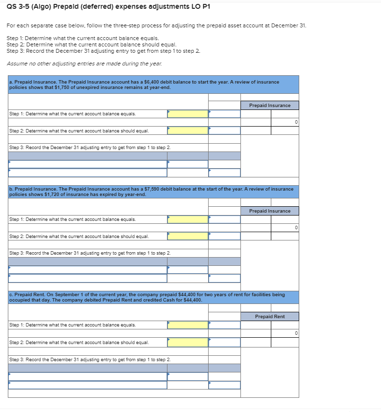 Qs 3 5 Algo Prepaid Deferred Expenses Adjustments Lo P1 For Each Separate Case Below Follow The Three Step Process 1