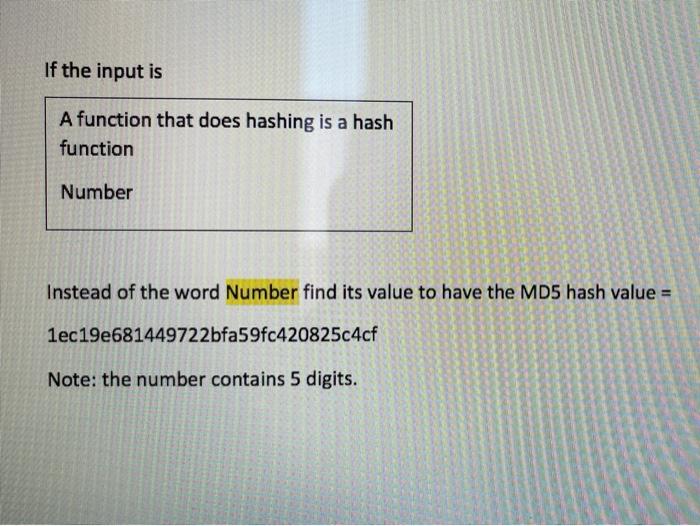 If The Input Is A Function That Does Hashing Is A Hash Function Number Instead Of The Word Number Find Its Value To Have 1