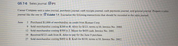 Qs 7 6 Sales Journal P1 Caesar Company Uses A Sales Journal Purchases Journal Cash Receipts Journal Cash Payments Jou 1