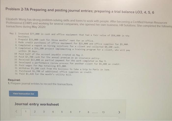 Problem 2 7a Preparing And Posting Journal Entries Preparing A Trial Balance Lo3 4 5 6 Elizabeth Wong Has Strong Pro 1