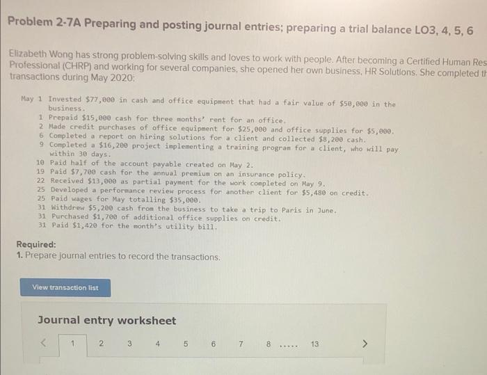 Problem 2 7a Preparing And Posting Journal Entries Preparing A Trial Balance Lo3 4 5 6 Elizabeth Wong Has Strong Pro 2