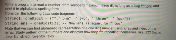 H Write A Program To Read A Number From Keyboard Maximum Three Digits Long As A Long Integer And Print It In Alphabetic 1