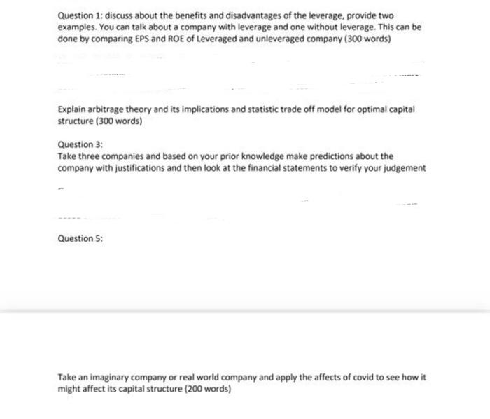 Question 1 Discuss About The Benefits And Disadvantages Of The Leverage Provide Two Examples You Can Talk About A Com 1