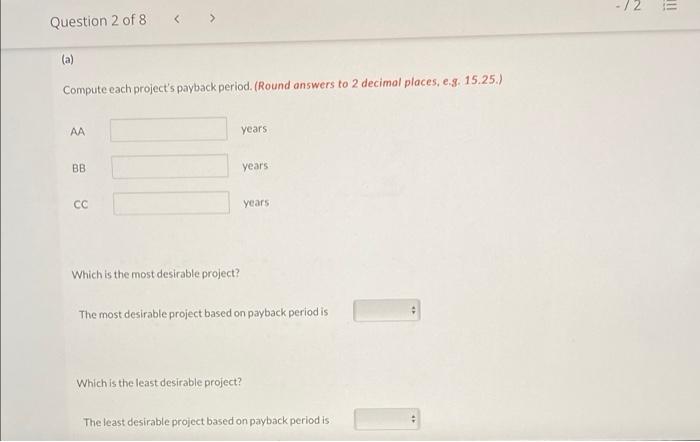 2 E Question 2 Of 8 View Policies Current Attempt In Progress Doug S Custom Construction Company Is Considering Three 2