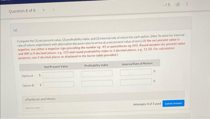 15 E Question 8 Of 8 Brooks Clinic Is Considering Investing In New Heart Monitoring Equipment It Has Two Options 2
