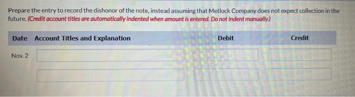 On May 2 Metlock Company Lends 8 900 To Chang Inc Issuing A 6 Month 8 Note At The November 2 Maturity Date Cha 3