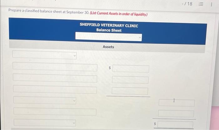 On August 31 The Balance Sheet Of Sheffield Veterinary Clinic Showed Cash 10 260 Accounts Receivable 1 938 Supplies 5