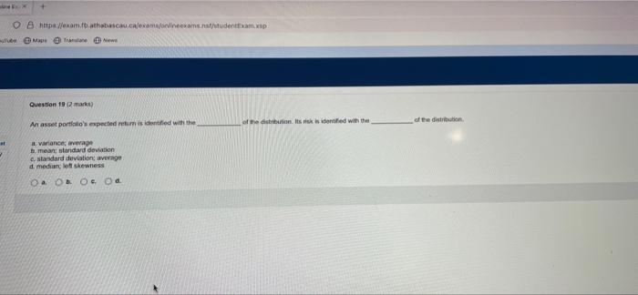 Ob Https Exam Fb Athabascau Ca Exams Onlineexams Nsf Studentexam Xsp Ubemap Tranews Question 19 2 Marks An Asset Por 1