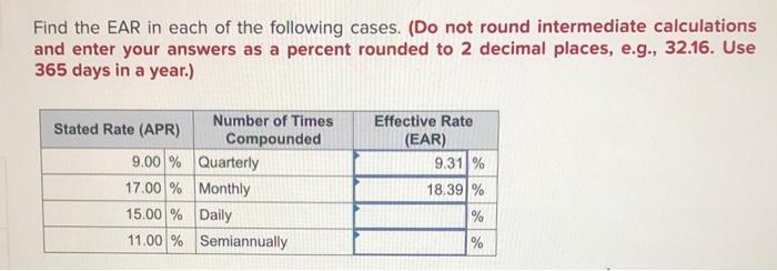 Find The Ear In Each Of The Following Cases Do Not Round Intermediate Calculations And Enter Your Answers As A Percent 1