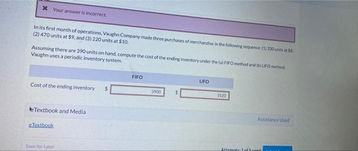 X Your Answer Is Incorrect In Its First Month Of Operations Vaughn Company Made Three Purchases Of Merchandise In The 1