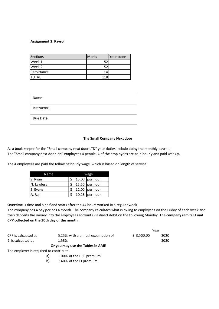 Assignment 2 Payroll Sections Week 1 Week 2 Remittance Total Marks Your Score 52 52 14 118 Name Instructor Due Date 1