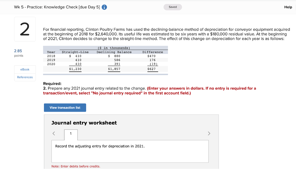 Saved Wk 5 Practice Knowledge Check Due Day 5 Help 2 For Financial Reporting Clinton Poultry Farms Has Used The Dec 1
