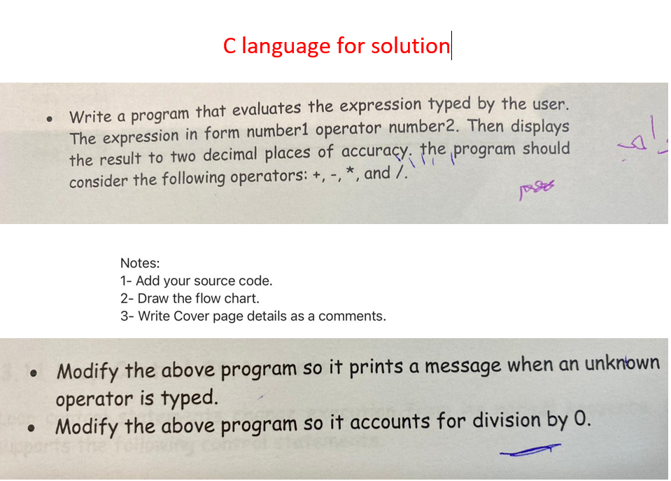 C Language For Solution Write A Program That Evaluates The Expression Typed By The User The Expression In Form Number 1