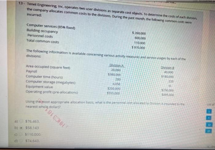 13 Tenet Engineering Inc Operates Two User Divisions As Separate Cost Objects To Determine The Costs Of Each Divisio 1