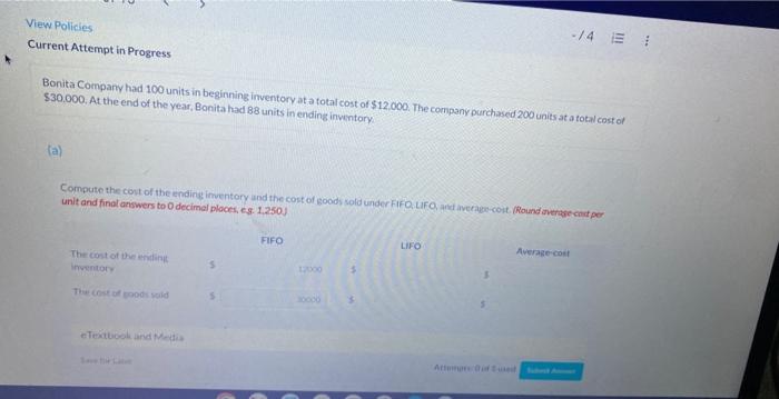 4 1 View Policies Current Attempt In Progress Bonita Company Had 100 Units In Beginning Inventory At A Total Cost Of 1