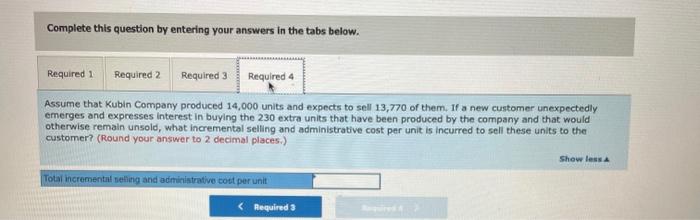 Required Information The Following Information Applies To The Questions Displayed Below Kubin Company S Relevant Rang 5